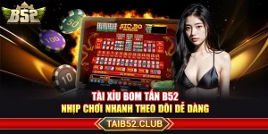 Hướng dẫn truy cập bàn tài xỉu bom tấn